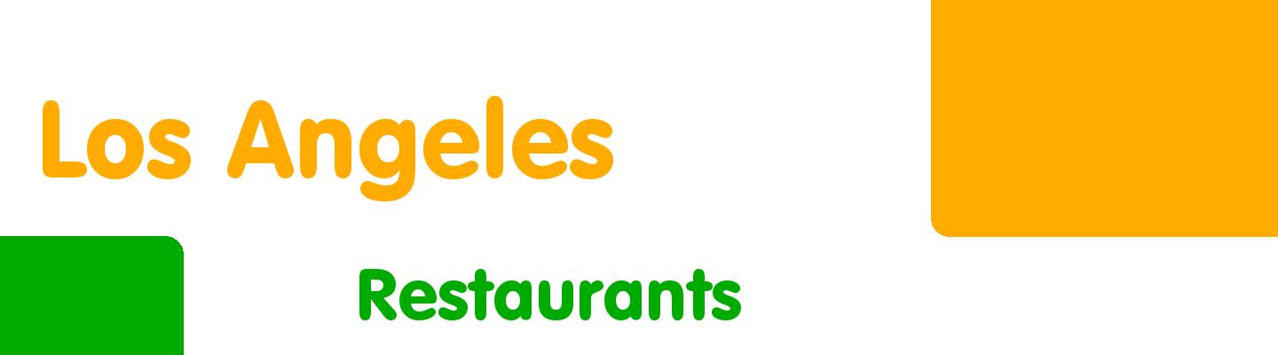 Best restaurants in Los Angeles - Rating & Reviews